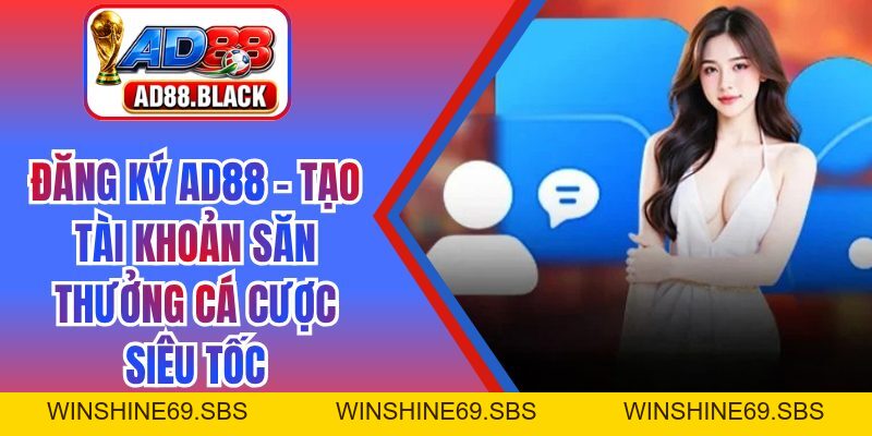 AD88 ⭐️ Nhà Cái AD88.COM Chính Thức #1 Châu Á | Đăng Ký AD 88 +88K - Winshine69