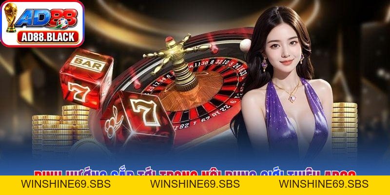 Giới Thiệu AD88 – Thương Hiệu Cá Cược Trực Tuyến Uy Tín - Winshine69
