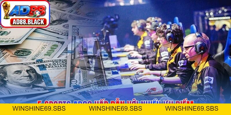 E-Sports AD88 - Sảnh Cược Thể Thao Điện Tử Đẳng Cấp - Winshine69