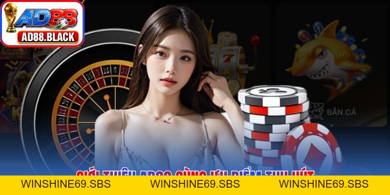 Giới Thiệu AD88 – Thương Hiệu Cá Cược Trực Tuyến Uy Tín - Winshine69