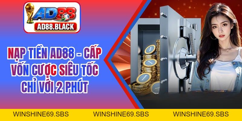 AD88 ⭐️ Nhà Cái AD88.COM Chính Thức #1 Châu Á | Đăng Ký AD 88 +88K - Winshine69