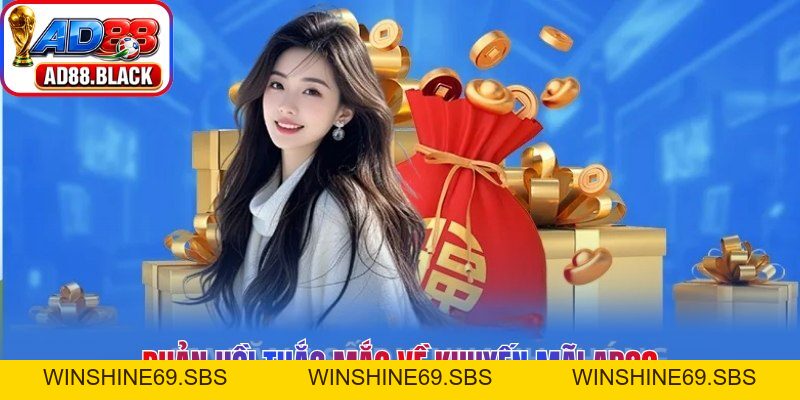 Khuyến Mãi AD88 - Top 3+ Chương Trình Bùng Nổ Cho Hội Viên - Winshine69